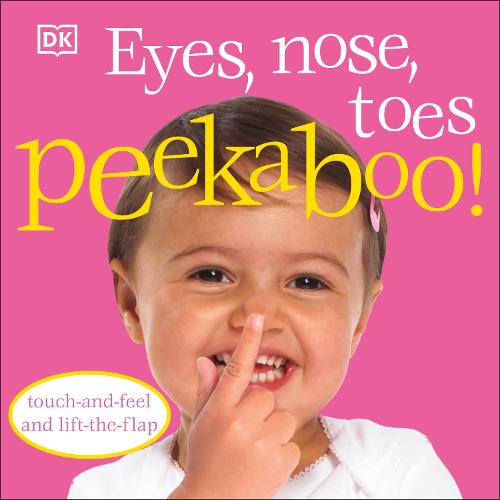 Eyes, Nose, Toes Peekaboo! - Peekaboo! (Board book)