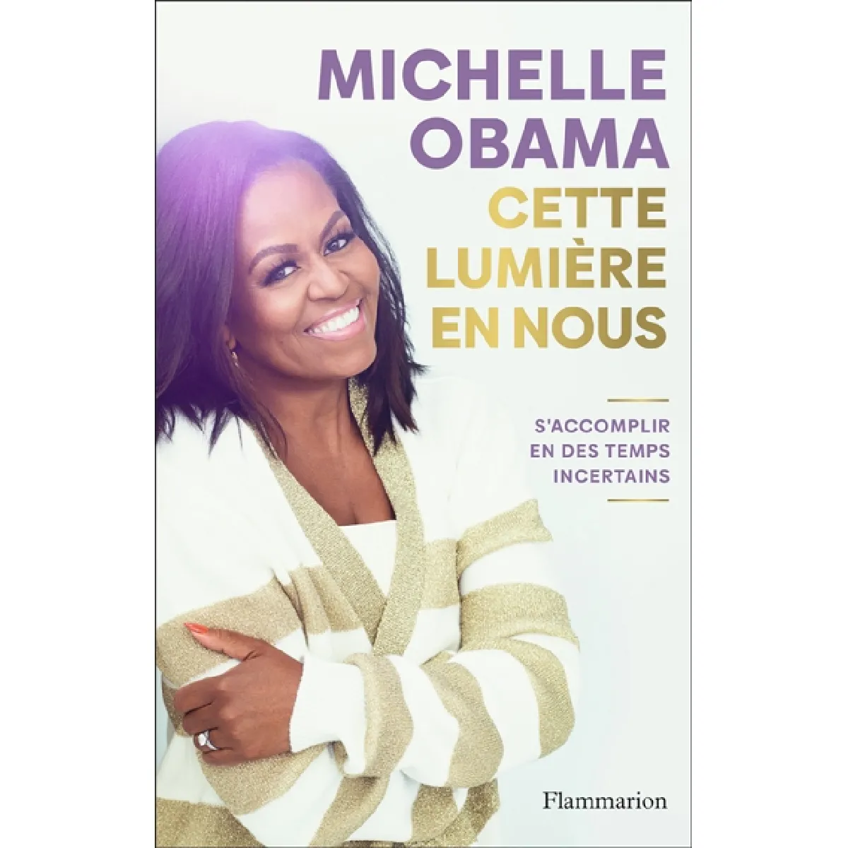 Cette lumière en nous : s'accomplir en des temps incertains · Occasion