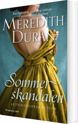 Sommerskandalen - Meredith Duran - Bog