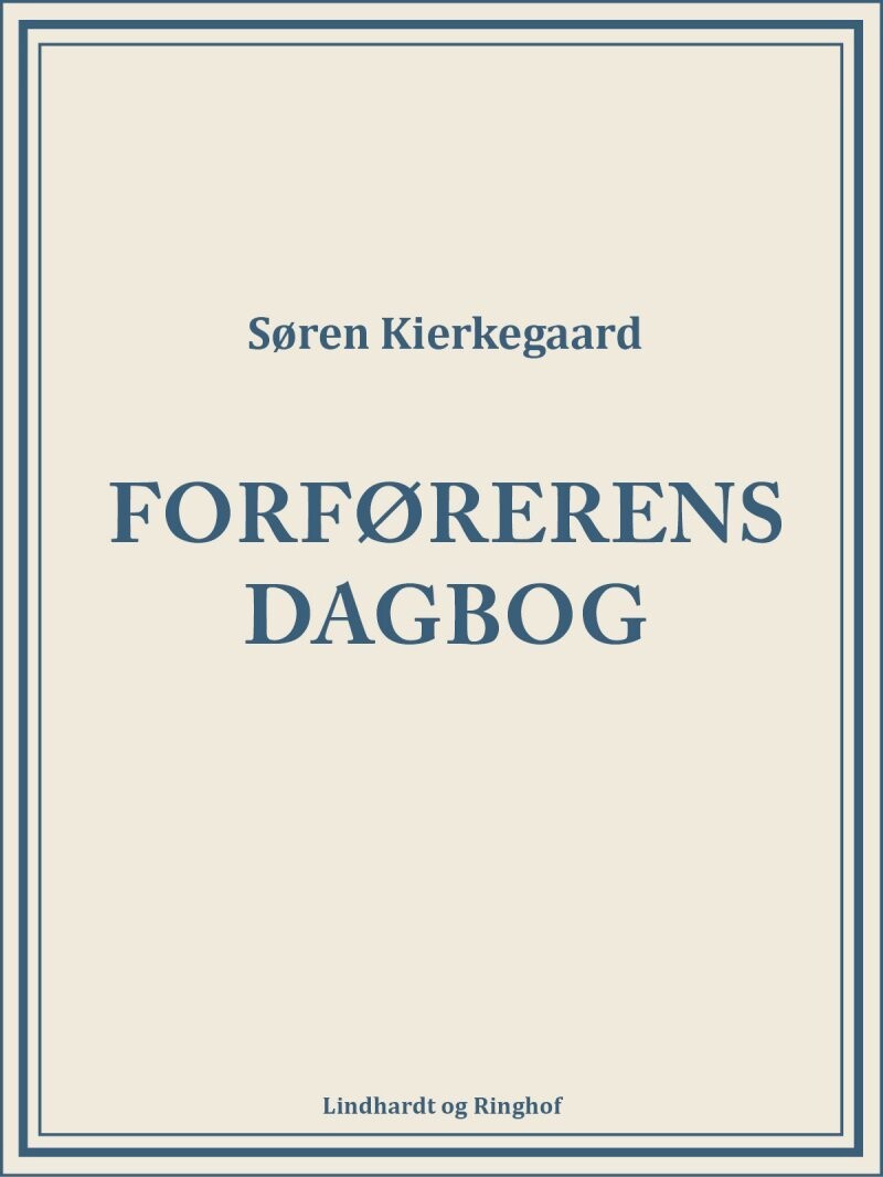 Forførerens Dagbog - Søren Kierkegaard - Bog