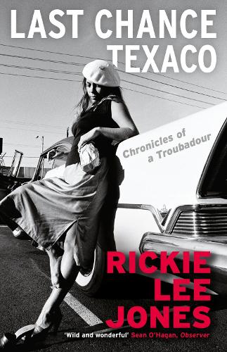 Last Chance Texaco: Mojo magazine's Book of the Year (Paperback)