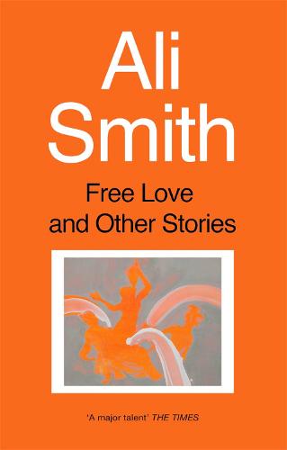 Free Love And Other Stories (Paperback)