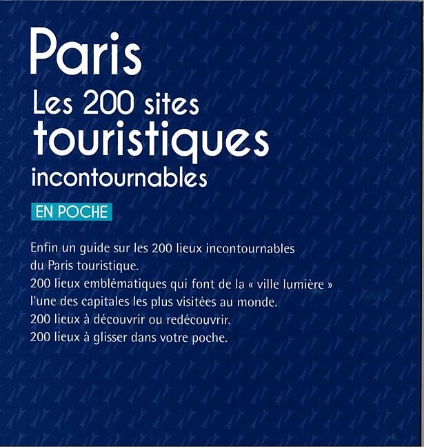 EDITON BONNETON - PARIS 200 SITES INCONTOURNABLES