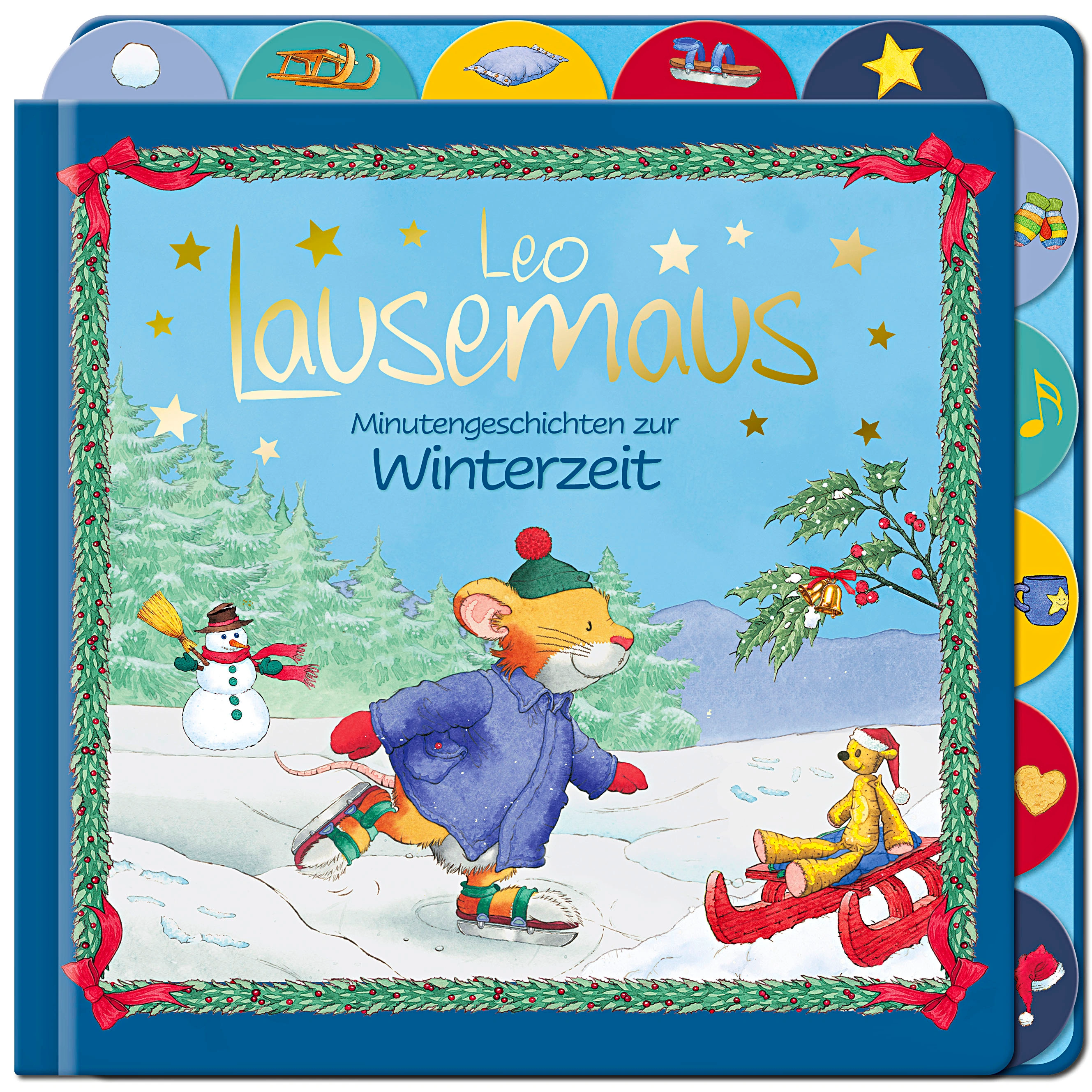 Leo Lausemaus - Minutengeschichten zur Winterzeit