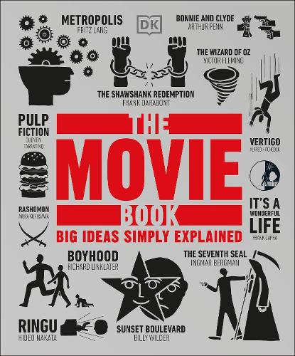The Movie Book: Big Ideas Simply Explained - DK Big Ideas (Hardback)