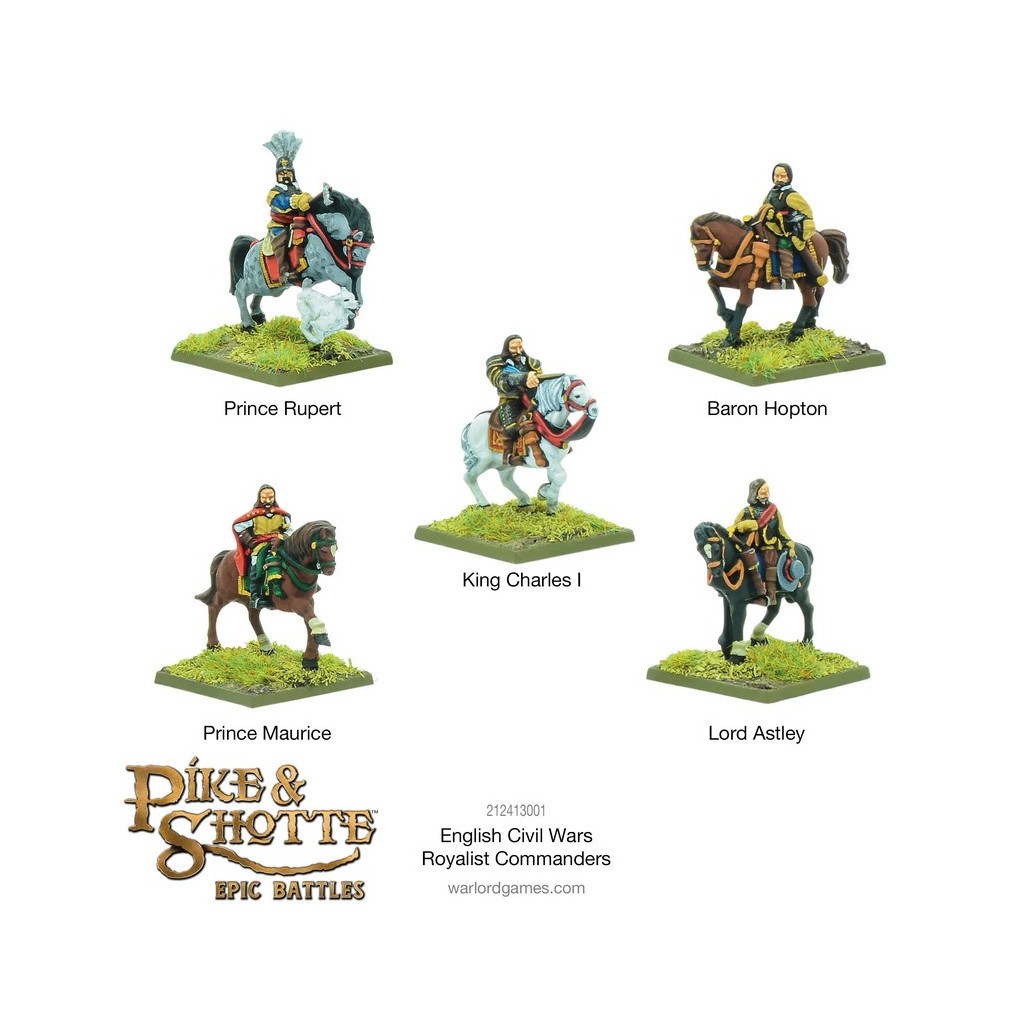 Pike & Shotte Epic Battles - English Civil Wars Royalist Commanders
