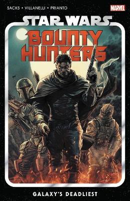Star Wars: Bounty Hunters Vol. 1: Galaxy's Deadliest (Paperback)