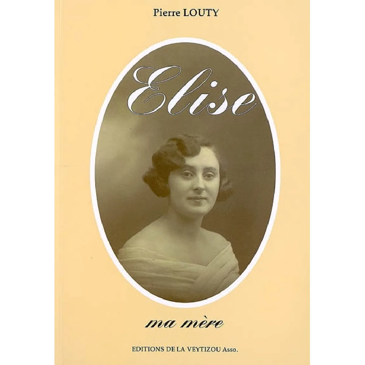 Elise : ma mère · Occasion