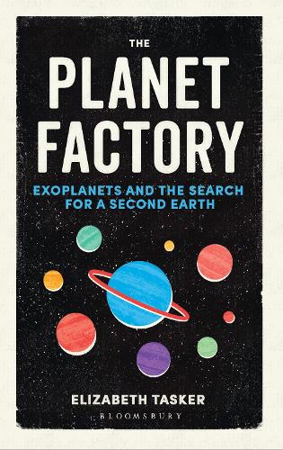 The Planet Factory: Exoplanets and the Search for a Second Earth (Paperback)