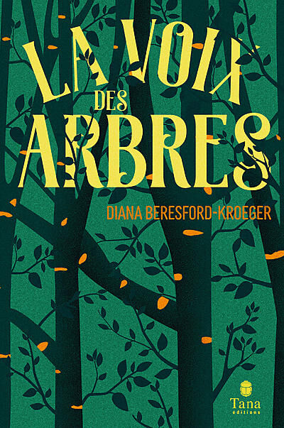TANA EDITIONS - LA VOIX DES ARBRES