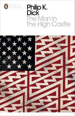 The Man in the High Castle - Penguin Modern Classics (Paperback)