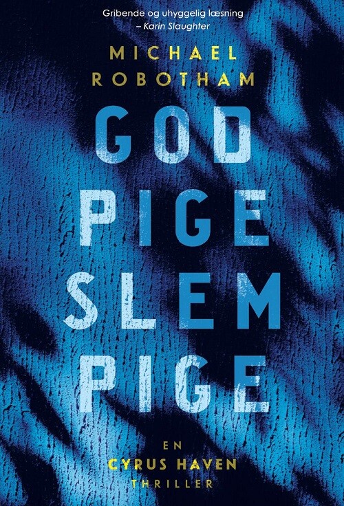 God Pige Slem Pige - Michael Robotham - Bog