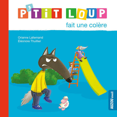 P'tit Loup fait une colère - AUZOU EDITIONS