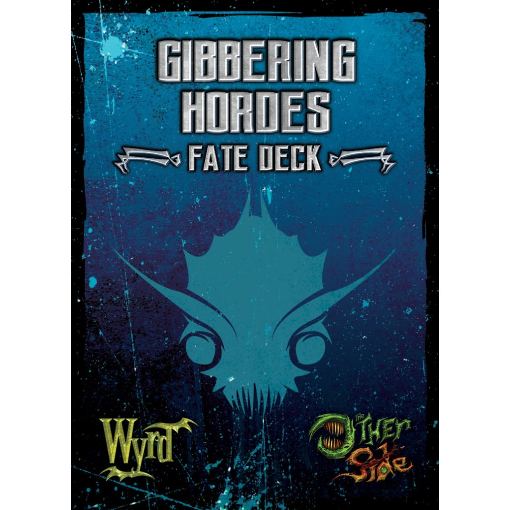 The Other Side- Gibbering Hordes Fate Deck