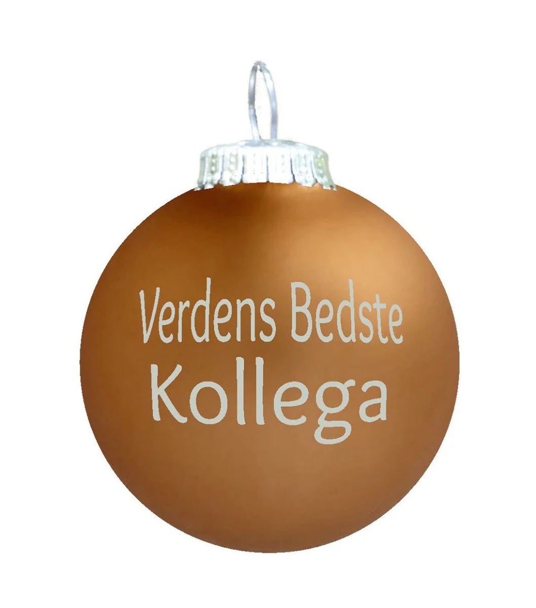 Rolsted Copenhagen  Verdens Bedste Kollega julekugle - lys terra