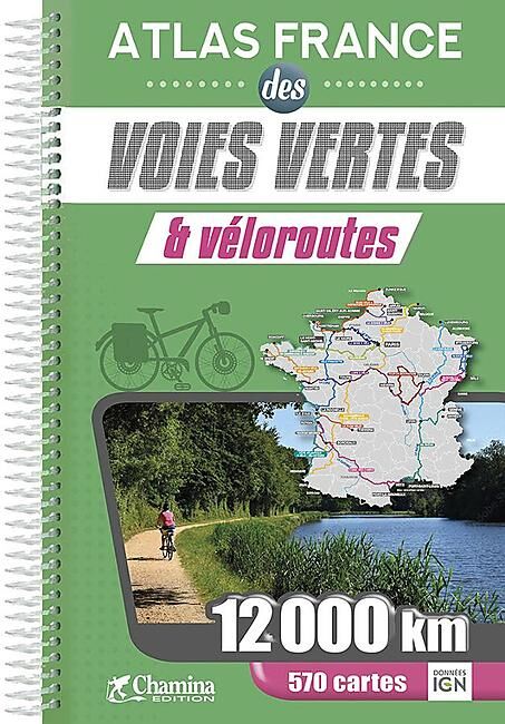 CHAMINA - ATLAS FRANCE VOIES VERTES ET VELOROUTES