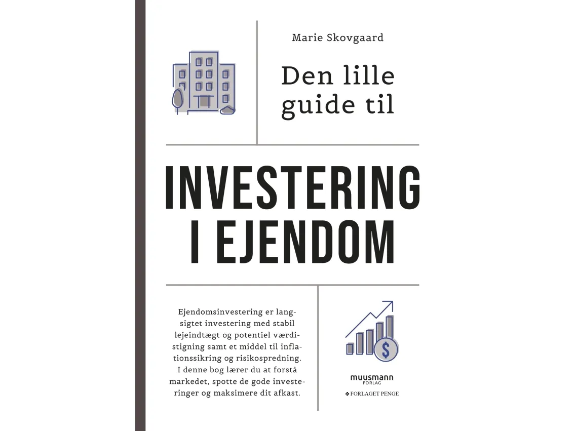 Den lille guide til investering i ejendom | Marie Skovgaard