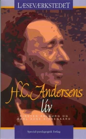 H.C. Andersens Liv - Blåt Niveau - Kirsten Ahlburg - Bog
