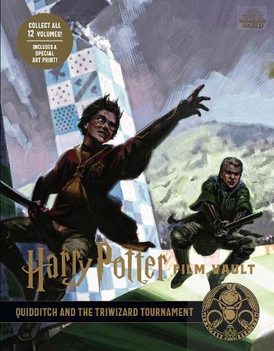 Harry Potter: The Film Vault - Volume 7: Quidditch and the Triwizard Tournament - Harry Potter: The Film Vault 7 (Hardback)
