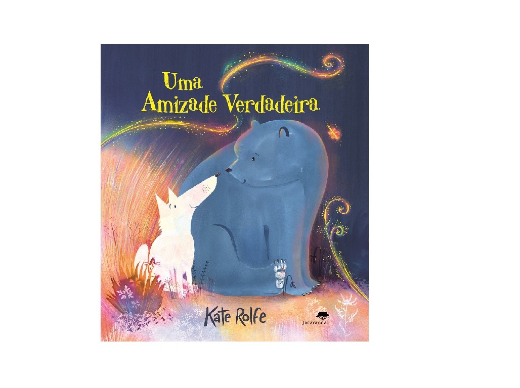 LIVRO UMA AMIZADE VERDADEIRA DE KATE ROLFE