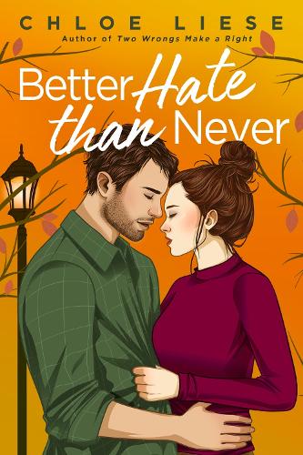 Better Hate than Never (Paperback)