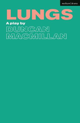 Lungs - Modern Plays (Paperback)