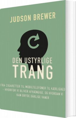 Den Ustyrlige Trang - Brewer - Bog