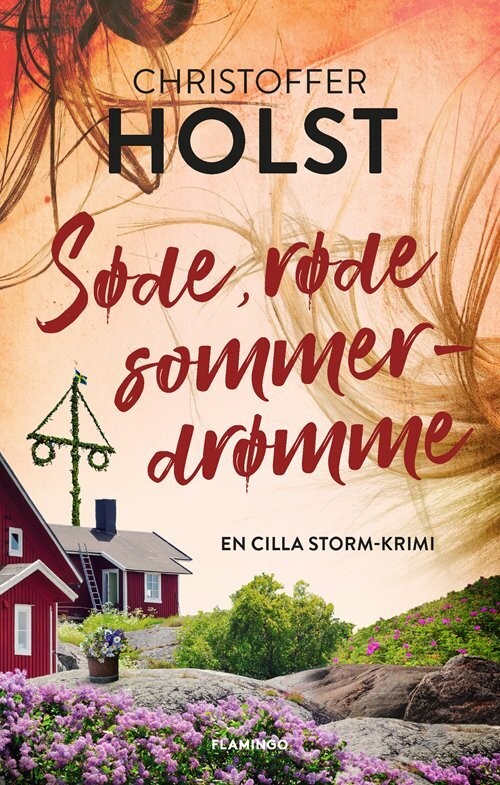 Søde, Røde Sommerdrømme - Christoffer Holst - Bog