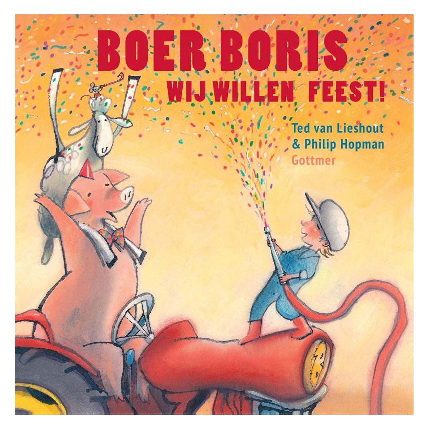Boer Boris, wij willen feest!