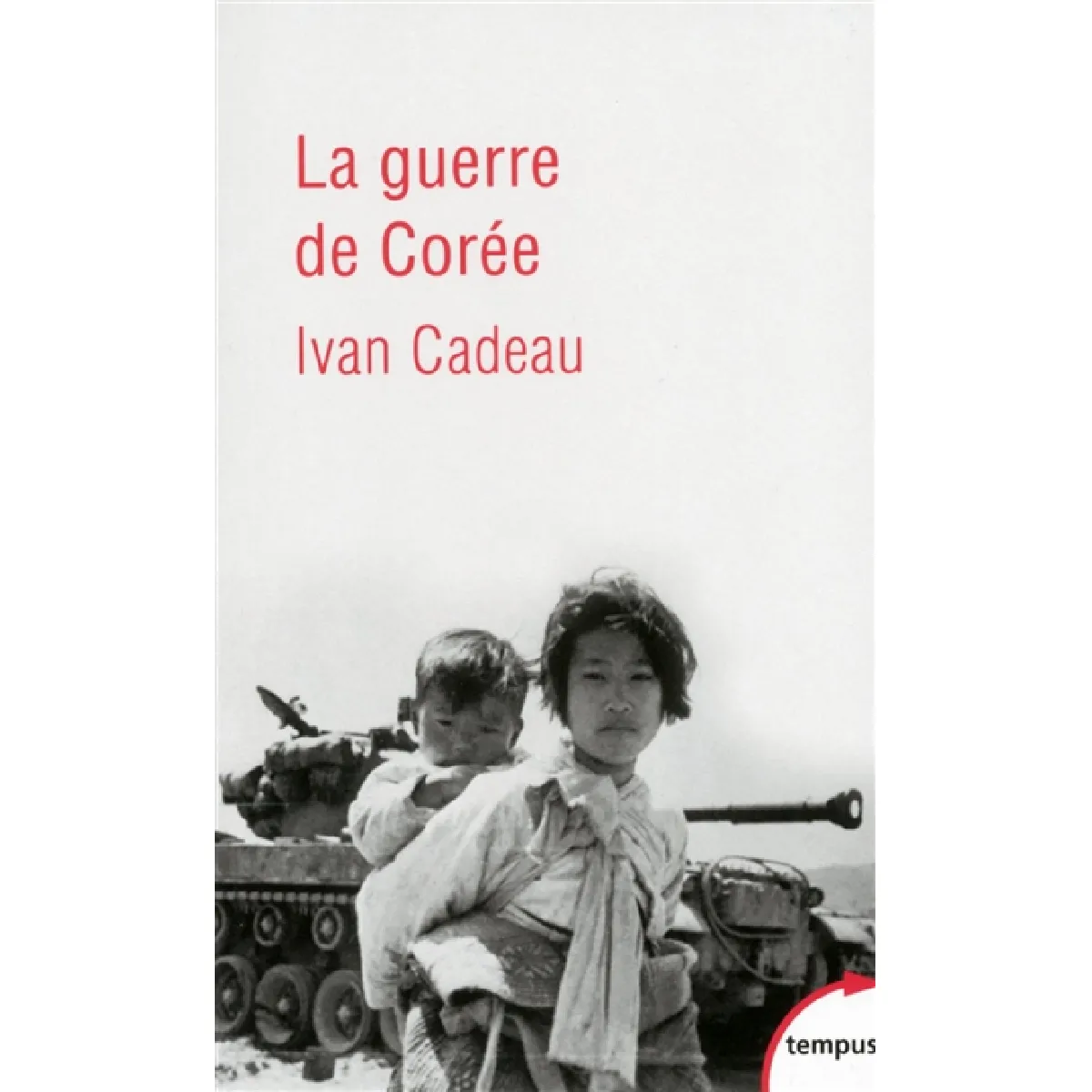La guerre de Corée : 1950-1953 · Occasion