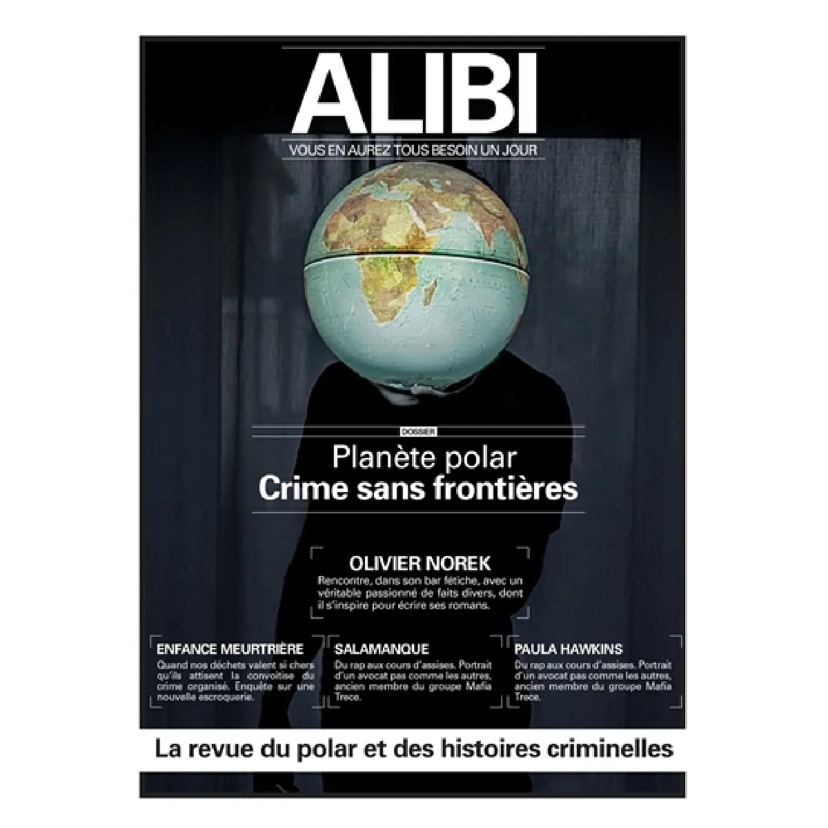 Alibi : vous en aurez tous besoin un jour, n° 10. Planète polar : crimes sans frontières · Occasion