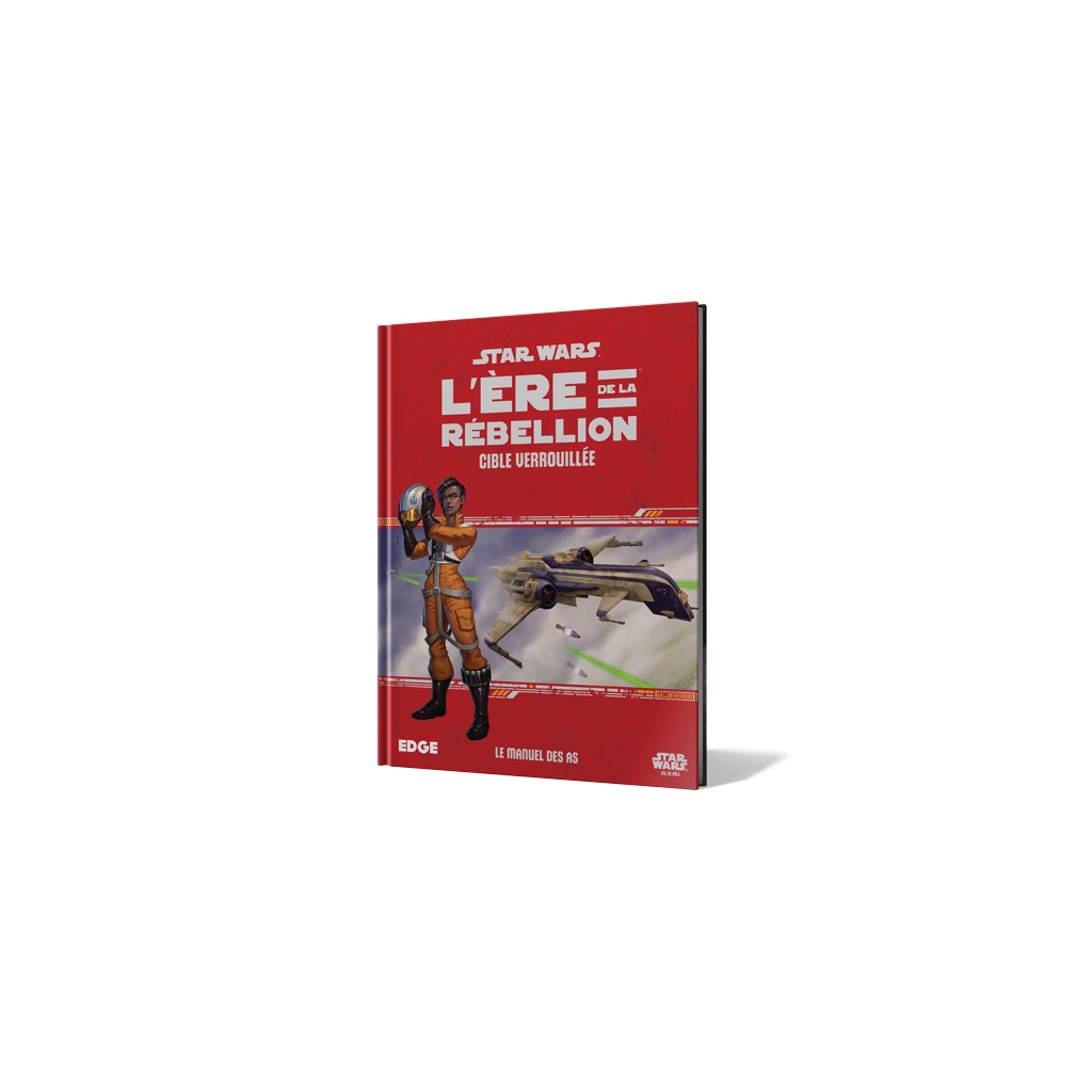 Star Wars : L'Ère de la Rébellion - Cible Verrouillée