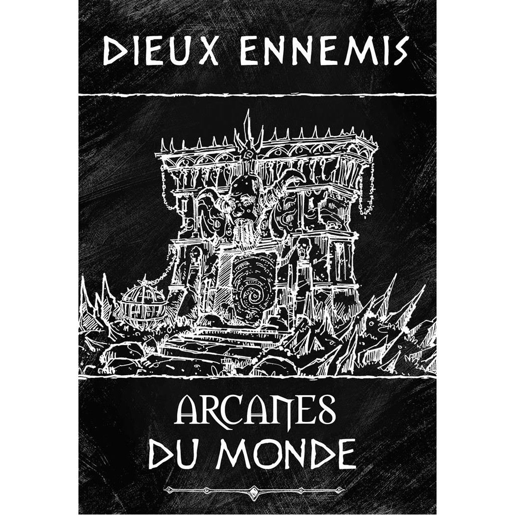 Dieux Ennemis - Arcanes du Monde