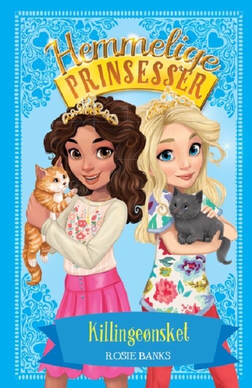 Hemmelige Prinsesser 7 - Killingeønsket - Rosie Banks - Bog