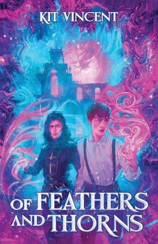 Of Feathers and Thorns (Paperback)