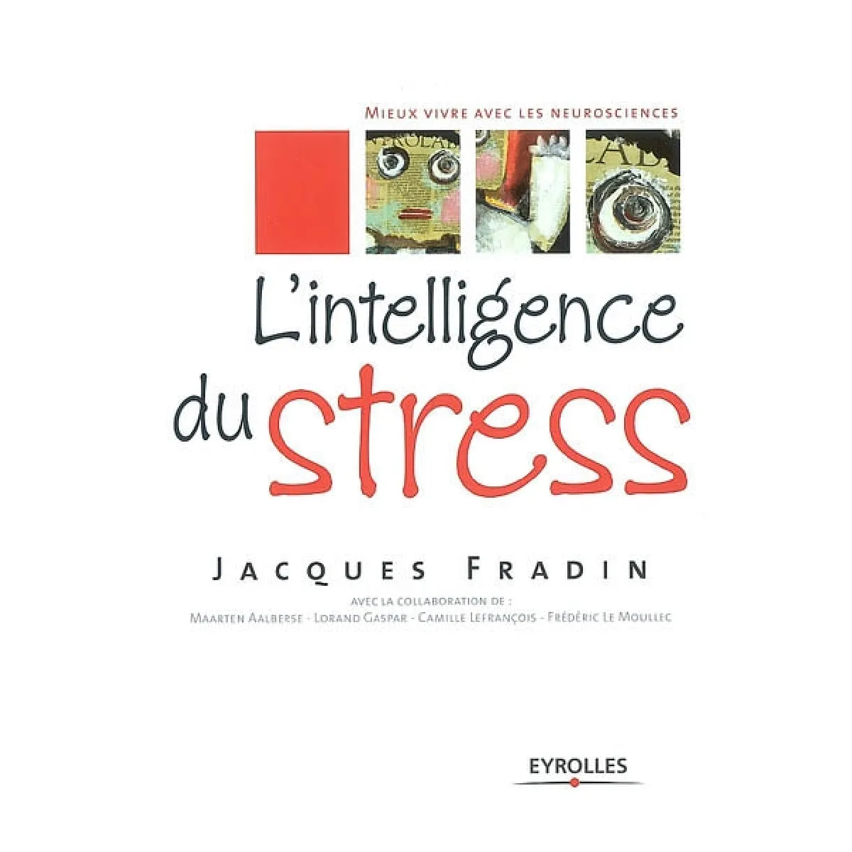 L'intelligence du stress · Occasion