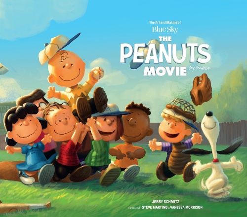 The Art and Making of The Peanuts Movie (Hardback)