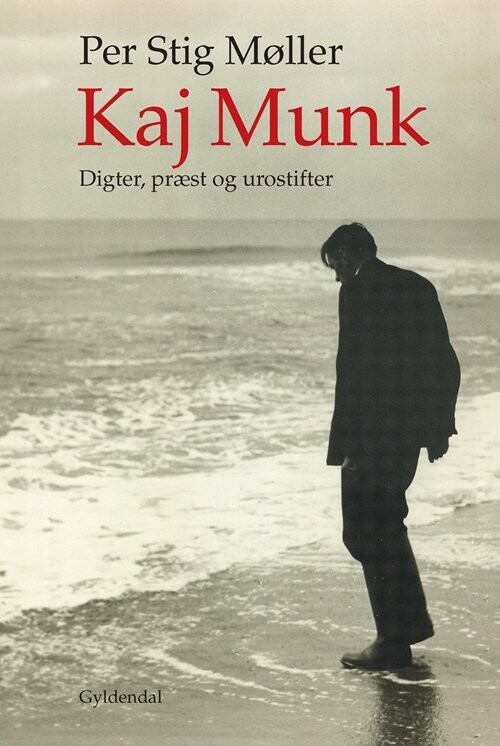 Kaj Munk - Per Stig Møller - Bog