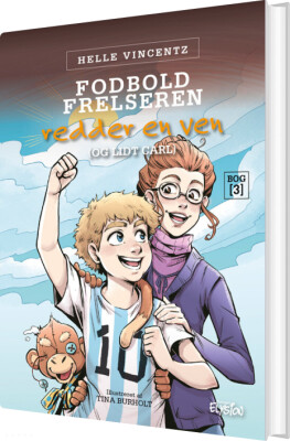 Fodbold-Frelseren Redder En Ven - Og Lidt Carl - Helle Vincentz - Bog