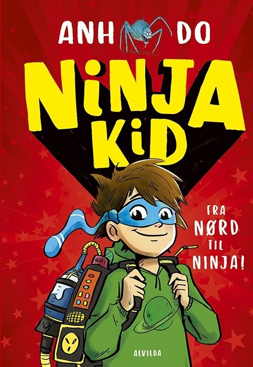 Ninja Kid 1: Fra Nørd Til Ninja - Anh Do - Bog