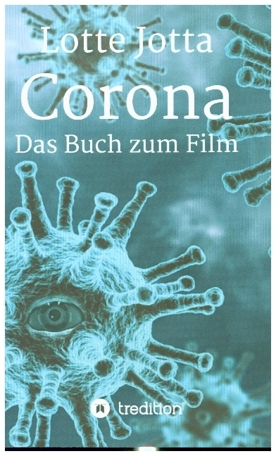 Corona - Das Buch zum Film