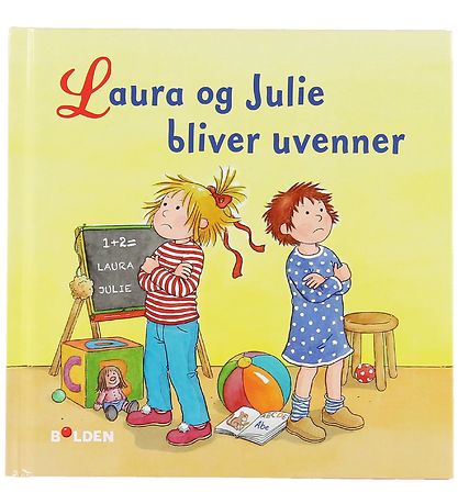 Forlaget Bolden Buch - Laura Og Julie Bliver Uvenner - Dänisch