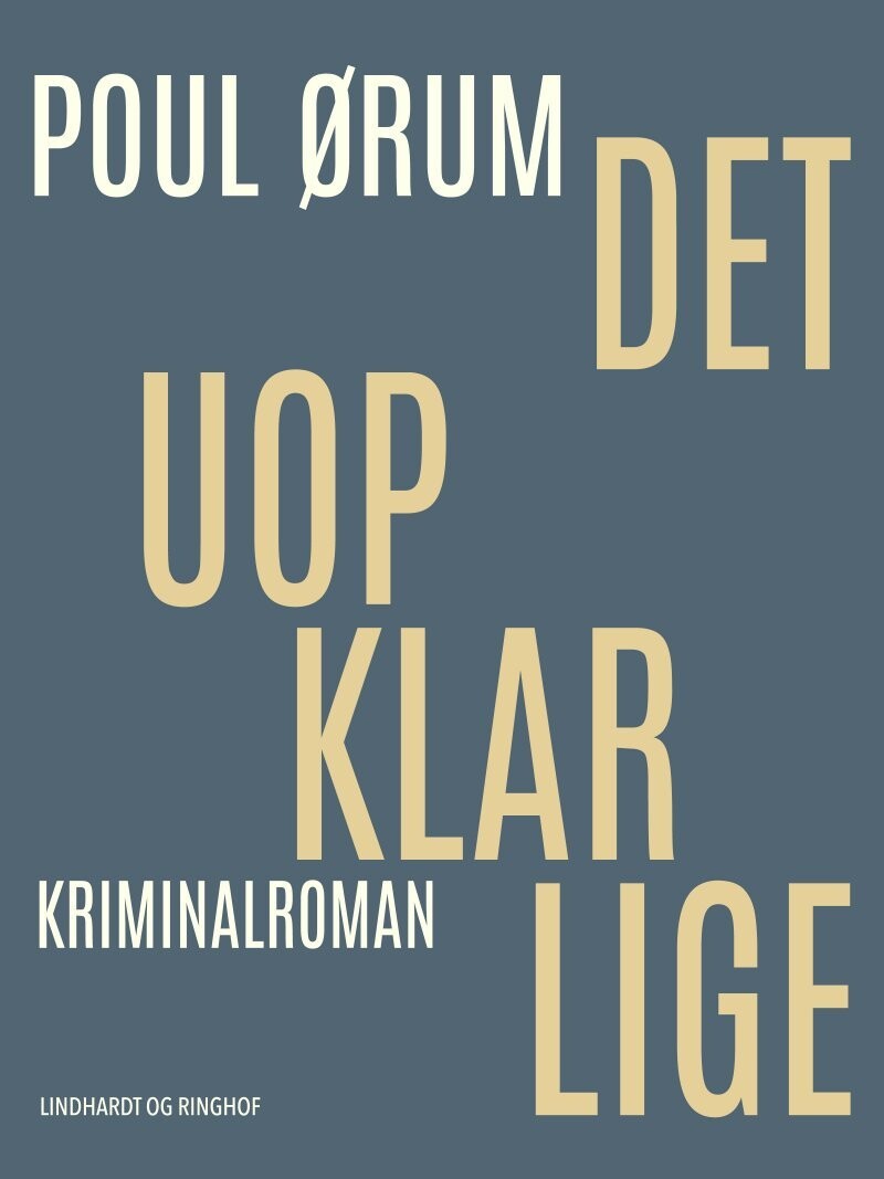Det Uopklarlige - Poul Ørum - Bog