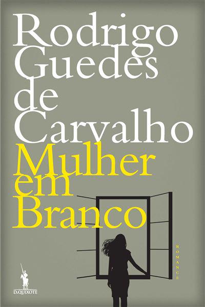 Mulher em Branco de Rodrigo Guedes de Carvalho