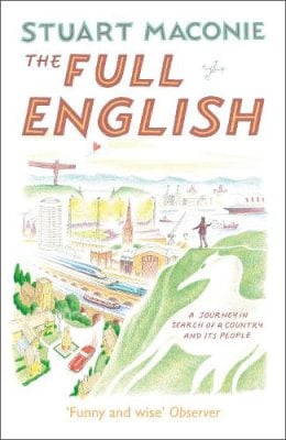 The Full English: A Journey in Search of a Country and its People (Hardback)