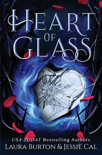 Heart of Glass: A Cinderella Retelling - Fairy Tales Reimagined 6 (Paperback)
