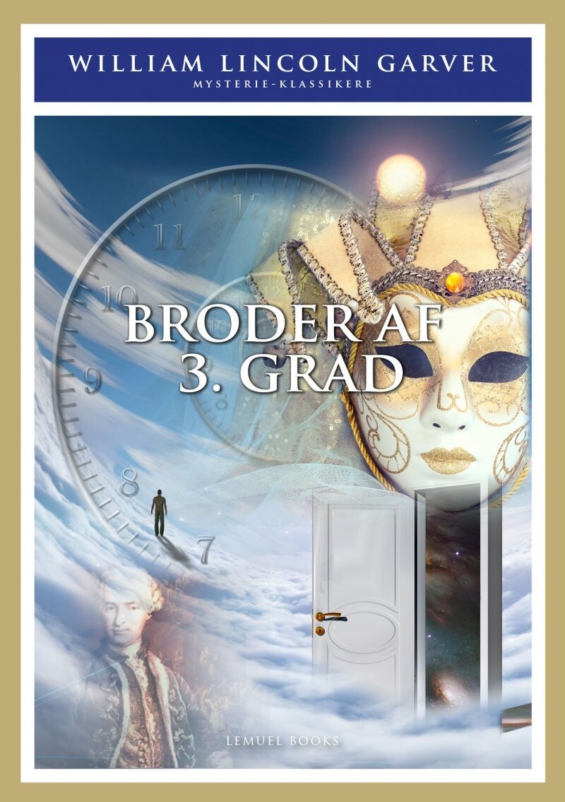 Broder Af 3. Grad - William Lincoln Garver - Bog