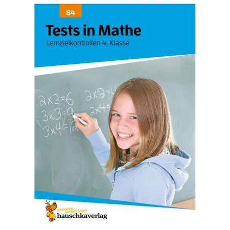Hauschka Verlag Tests in Mathe Lernzielkontrollen 4. Klasse