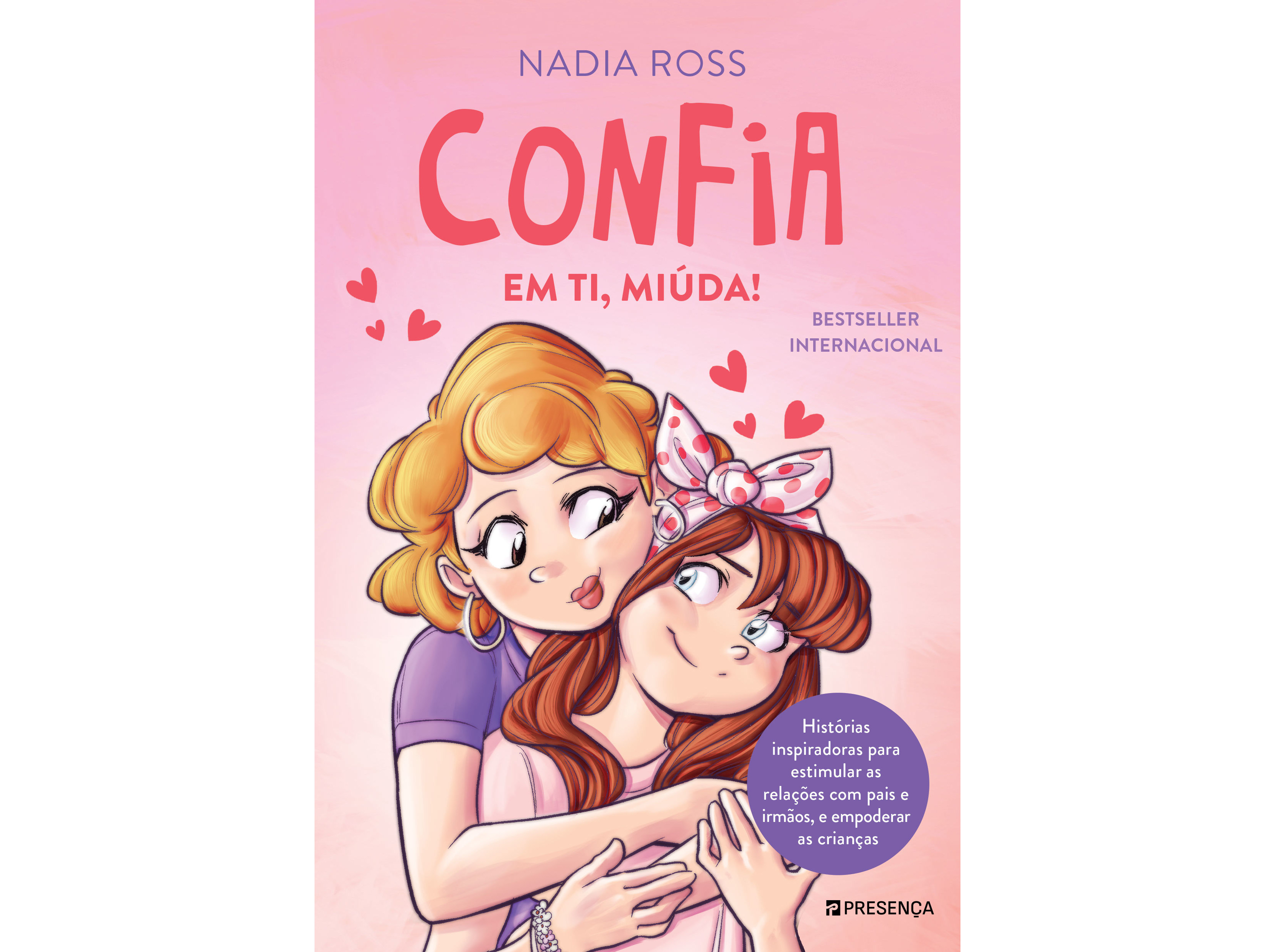 LIVRO CONFIA EM TI MIÚDA! DE NADIA ROSS