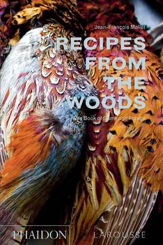 Recipes from the Woods: The Book of Game and Forage (Hardback)